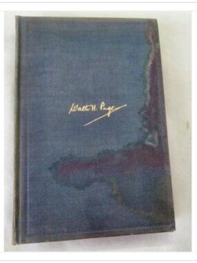 The Life and Letters of Walter H. Page Volume II Doubleday, Page & Co. 1923 HC